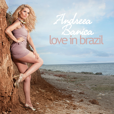 Andreea Bănică Love In Brasil cover artwork