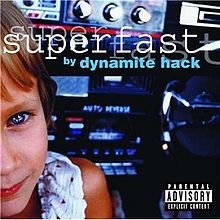 Dynamite Hack Superfast cover artwork