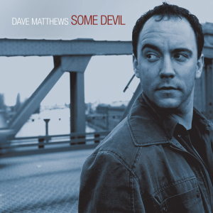 Dave Matthews Some Devil cover artwork