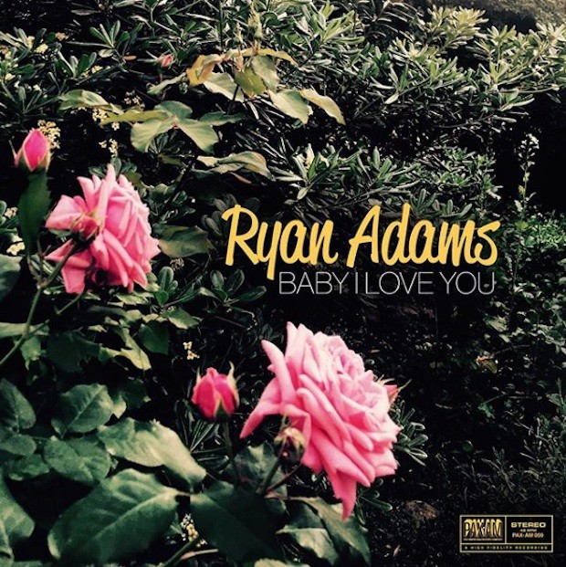 Ryan Adams — Baby I Love You cover artwork