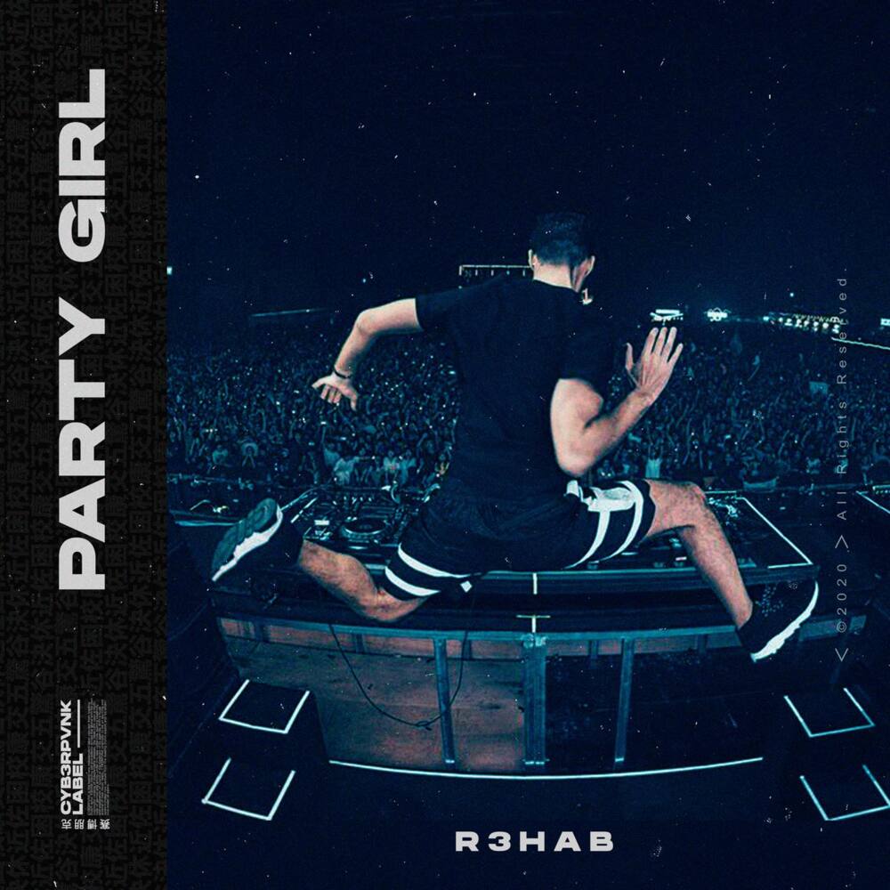 R3HAB — Party Girl cover artwork