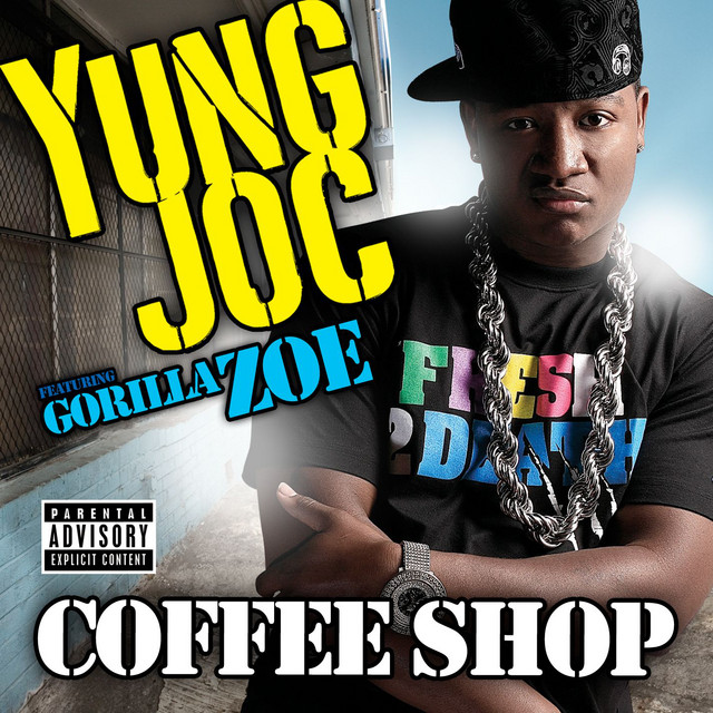 Yung Joc featuring Gorilla Zoe — Coffee Shop cover artwork