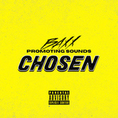 Promoting Sounds & Baxx Chosen cover artwork