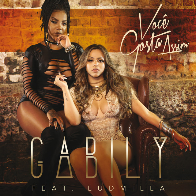 Gabily featuring LUDMILLA — Você Gosta Assim cover artwork