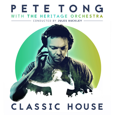 Pete Tong & The Heritage Orchestra — Right Here, Right Now cover artwork