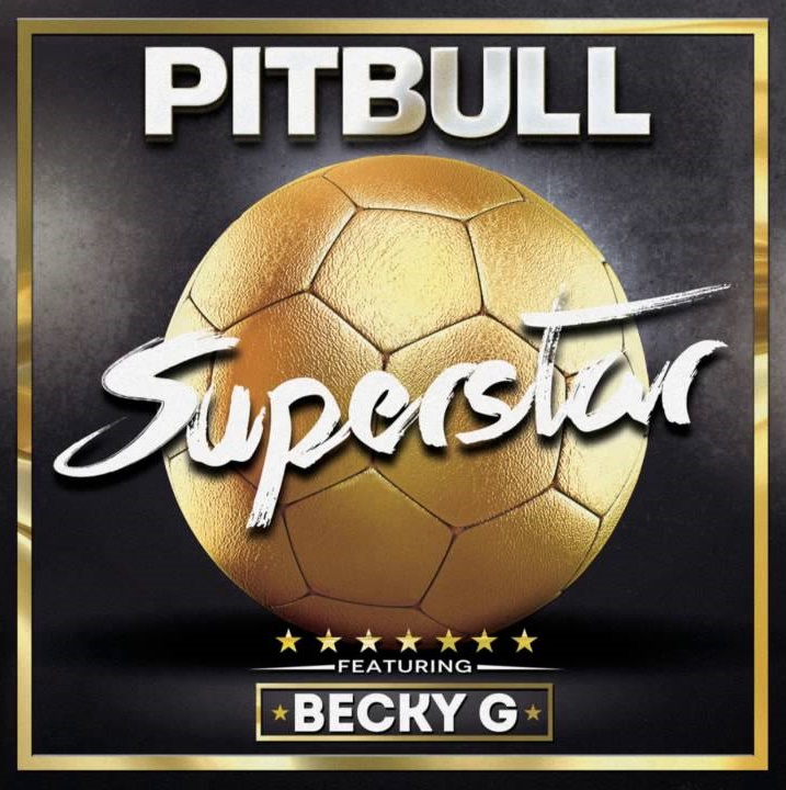 Pitbull featuring Becky G — Superstar cover artwork