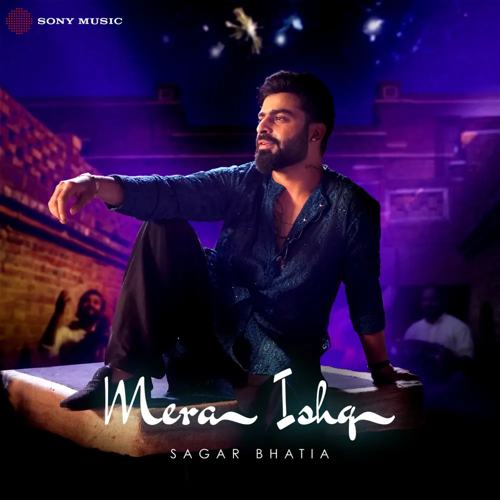 Sagar Bhatia, Kartik Dev, & Gaurav Dev — Mera Ishq cover artwork