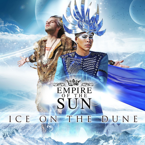Empire of the Sun Ice on the Dune cover artwork