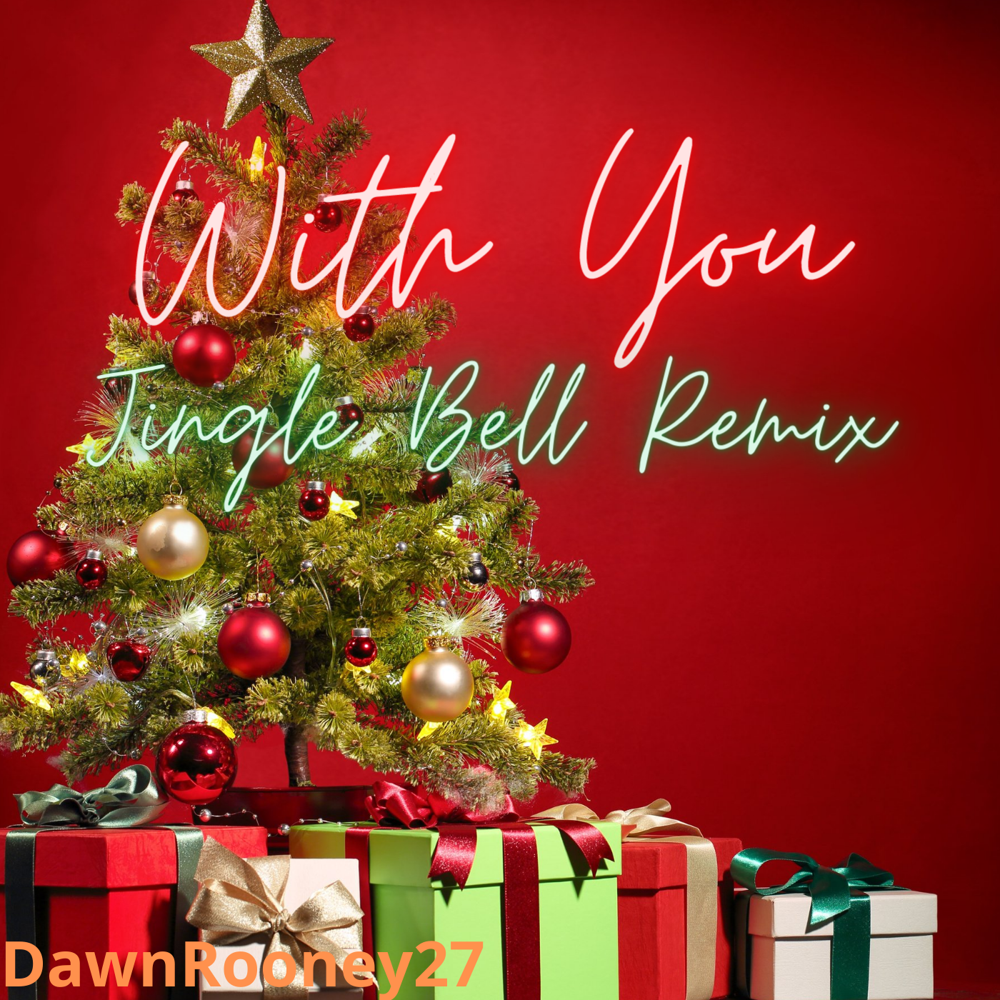DawnRooney27 — With You (Jingle Bell Remix) cover artwork
