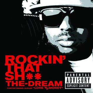The-Dream ft. featuring Fabolous, Ludacris, Rick Ross, & Juelz Santana Rockin&#039; That Shit (Remix) cover artwork