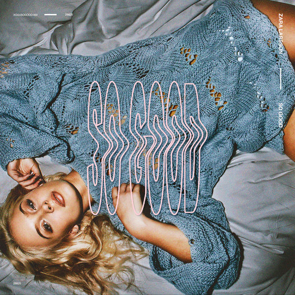 Zara Larsson — What They Say cover artwork
