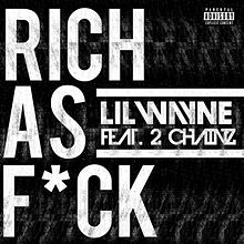 Lil Wayne ft. featuring 2 Chainz Rich As Fuck cover artwork