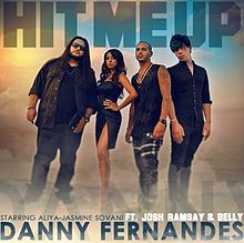Danny Fernandes featuring Josh Ramsay & Belly (rapper) — Hit Me Up cover artwork