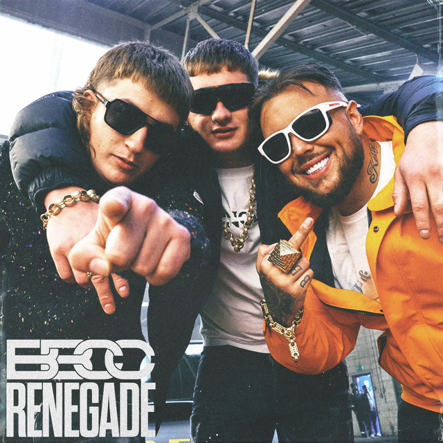 Bad Boy Chiller Crew Renegade cover artwork