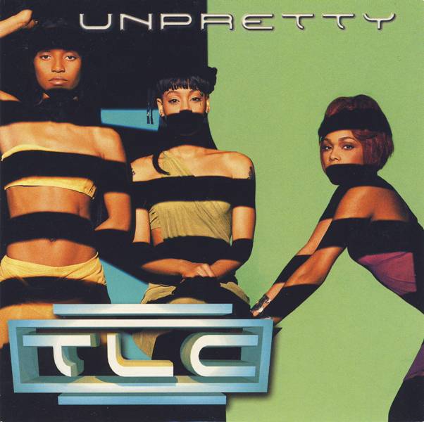 TLC — Unpretty cover artwork