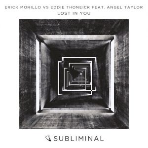 Erick Morillo vs Eddie Thoneick featuring Angel Taylor — Lost In You cover artwork