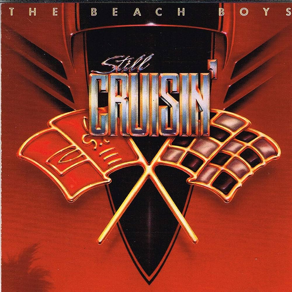 The Beach Boys — Still Cruisin&#039; cover artwork