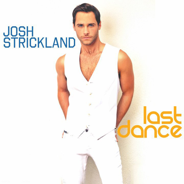 Josh Strickland — Last Dance cover artwork