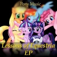 Pony Music Lessons of Equestria (EP) cover artwork