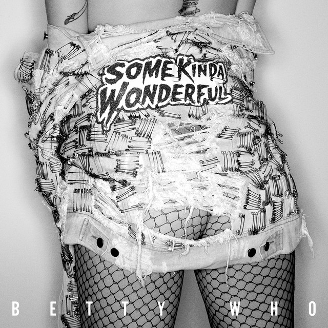 Betty Who Some Kinda Wonderful cover artwork