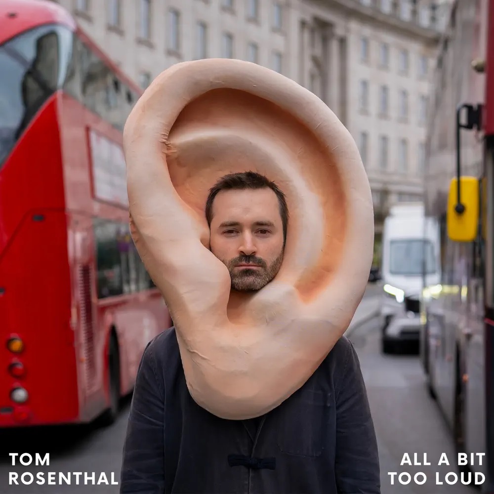 Tom Rosenthal All a Bit Too Loud cover artwork