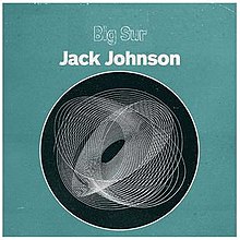 Jack Johnson — Big Sur cover artwork