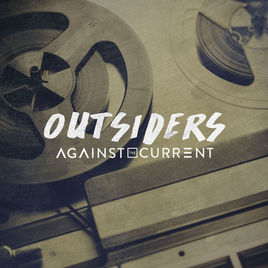 Against The Current — Outsiders cover artwork