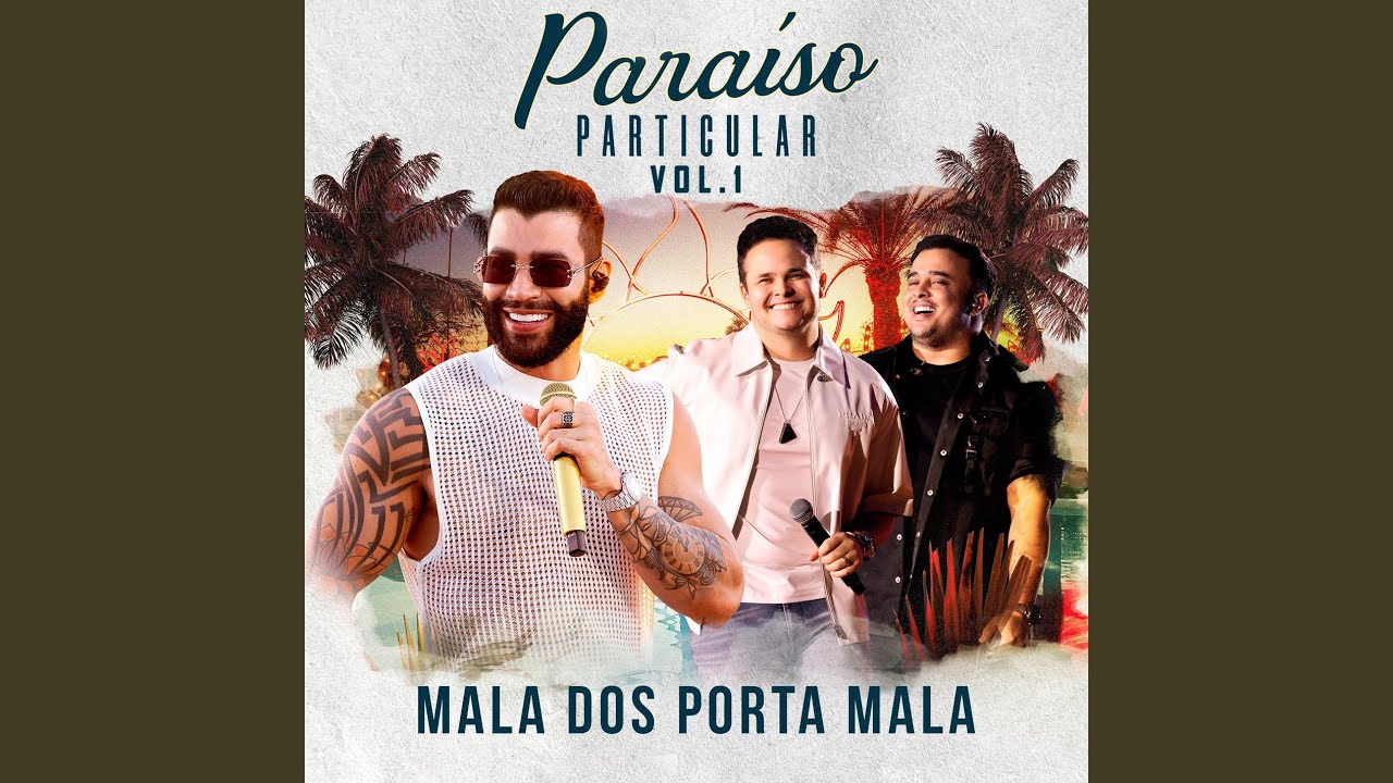 Gusttavo Lima & Matheus &amp; Kauan Malas Dos Porta-Mala cover artwork