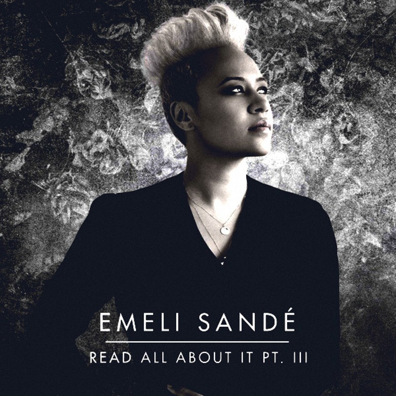Emeli Sandé Read All About It, Pt. III cover artwork