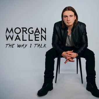 Morgan Wallen The Way I Talk (EP) cover artwork