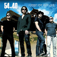 54 40 — Sucker For Your Love cover artwork