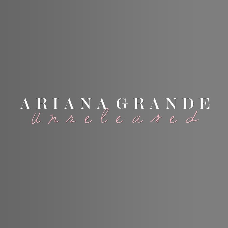 Ariana Grande — Unreleased cover artwork
