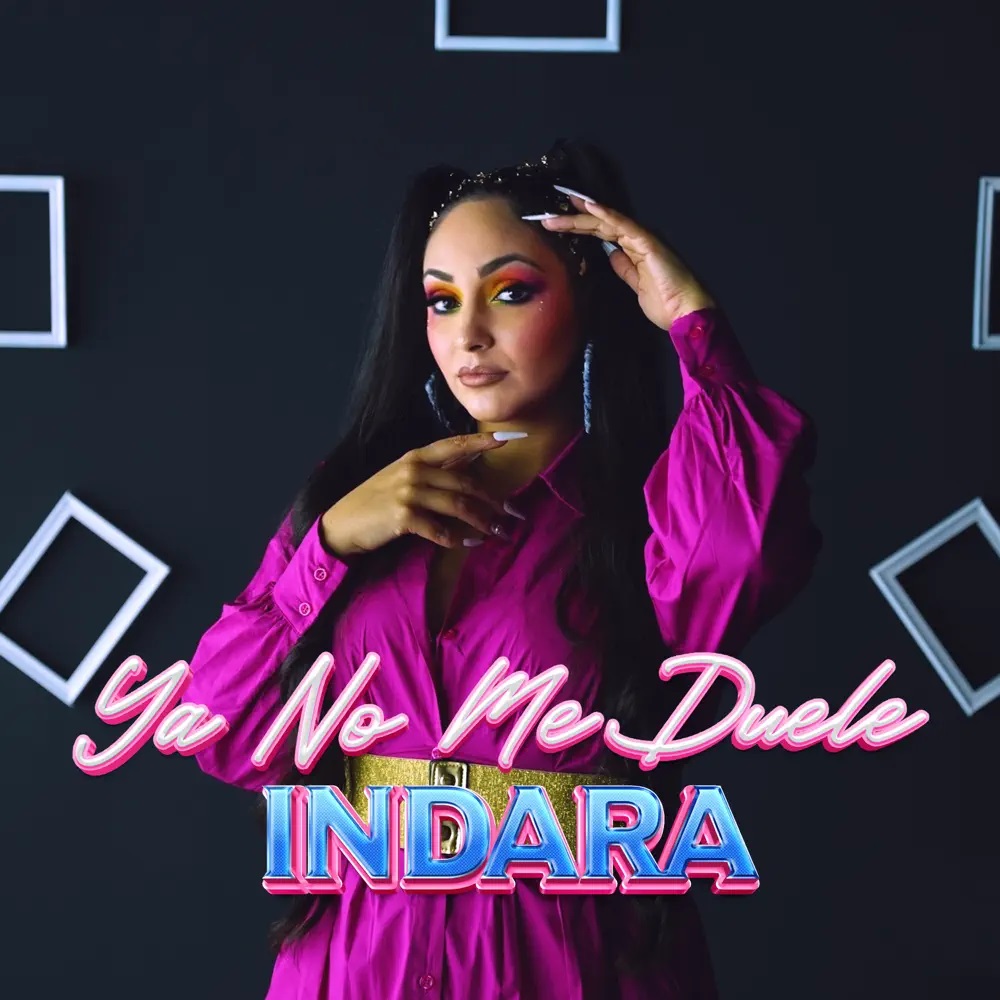 Indara — Ya No Me Duele cover artwork