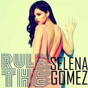 Selena Gomez — Rule The World cover artwork