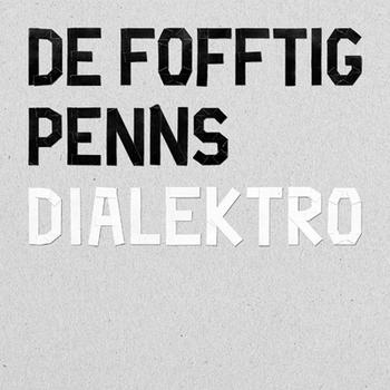 De fofftig Penns Dialektro cover artwork