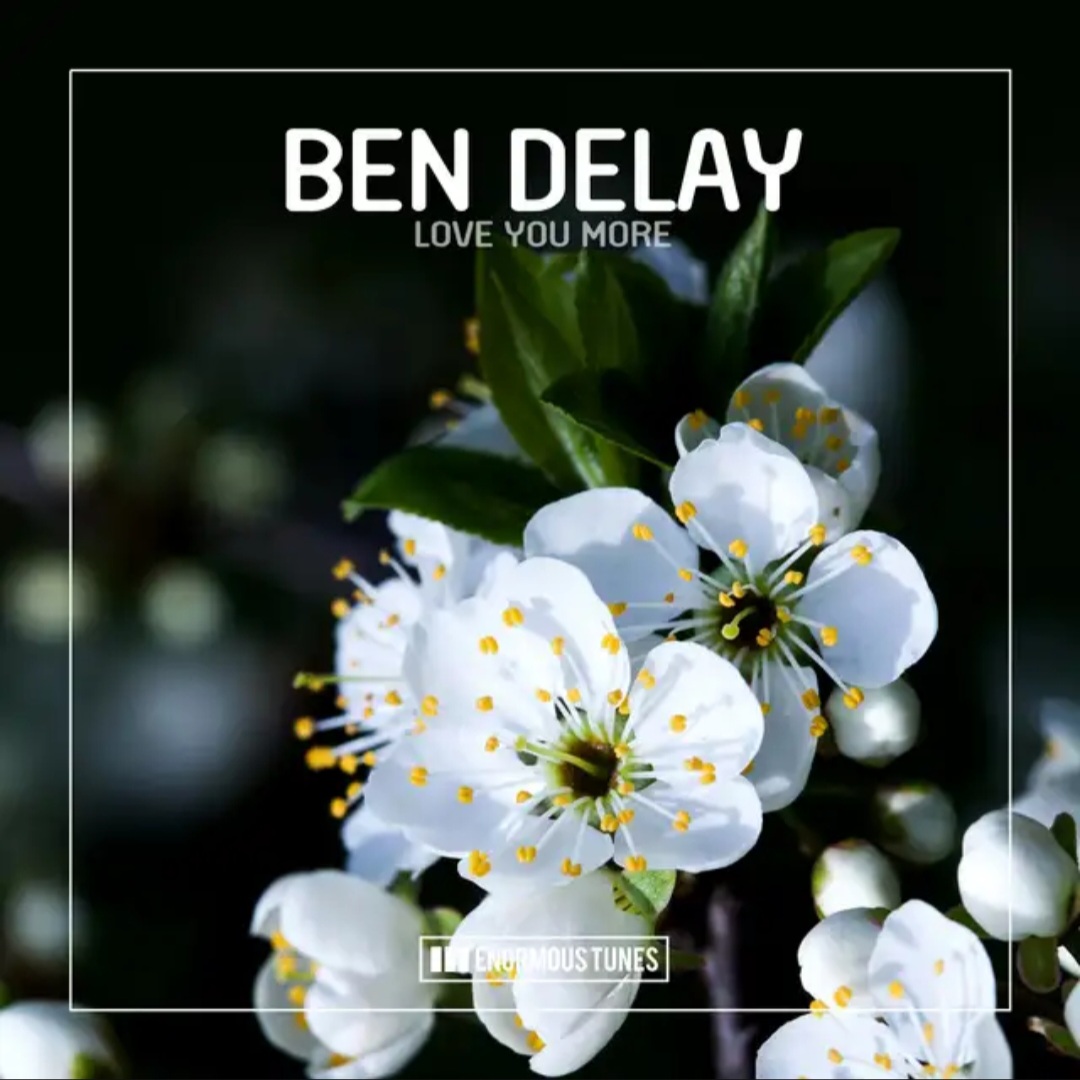 Ben Delay Love You More cover artwork