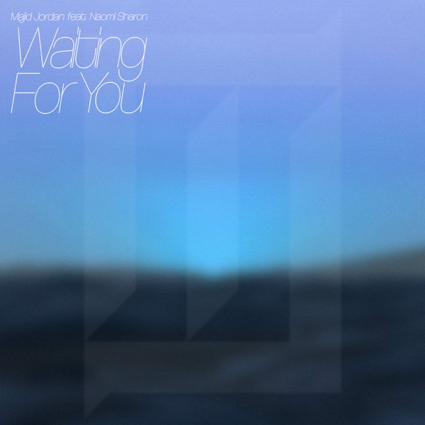 Majid Jordan featuring Naomi Sharon — Waiting For You cover artwork