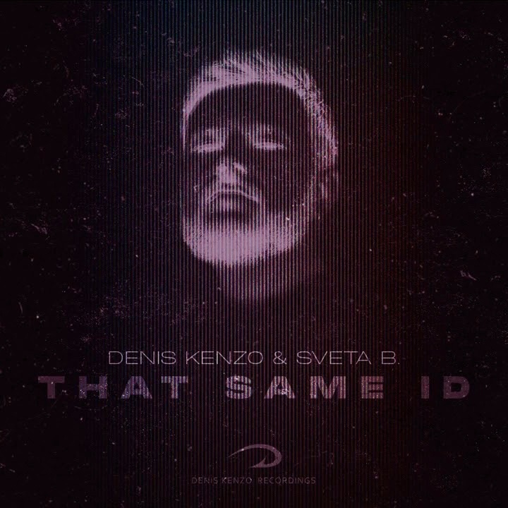 Denis Kenzo & Sveta B. — That Same ID cover artwork