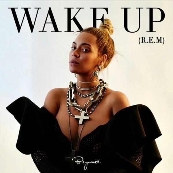 Beyoncé — Wake Up (R.E.M) cover artwork