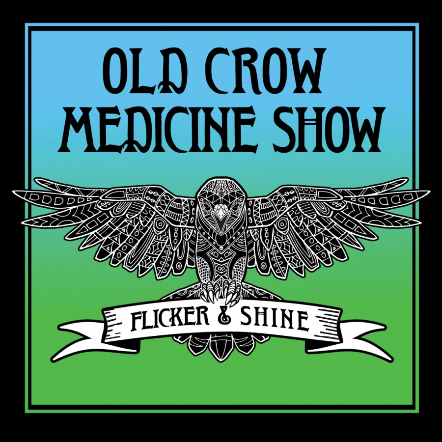 Old Crow Medicine Show — Flicker &amp; Shine cover artwork