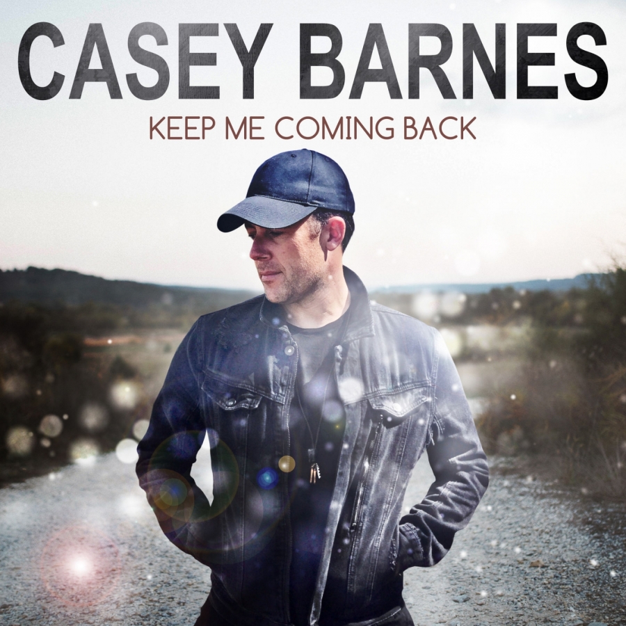 Casey Barnes — Keep Me Coming Back cover artwork