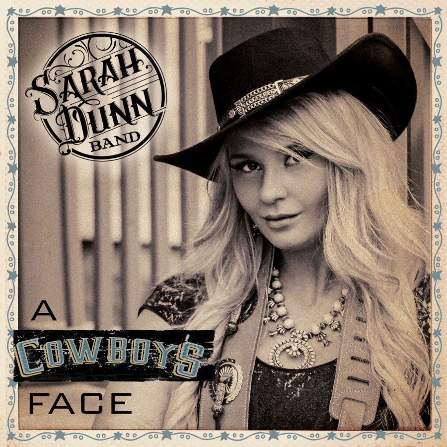 Sarah Dunn Band — A Cowboy&#039;s Face cover artwork