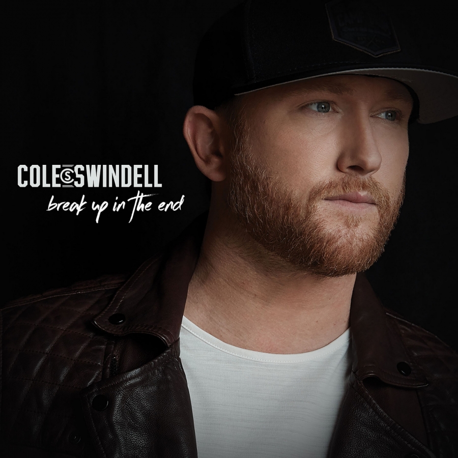 Cole Swindell Break Up In The End cover artwork