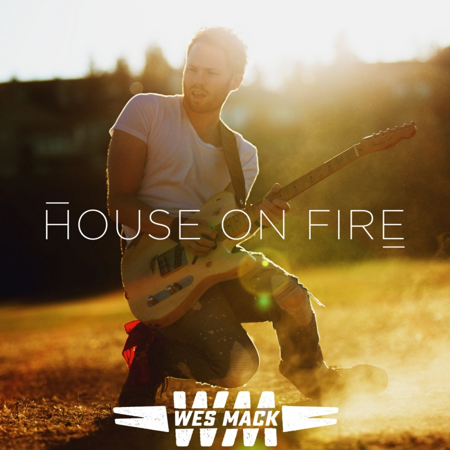 Wes Mack — House On Fire cover artwork