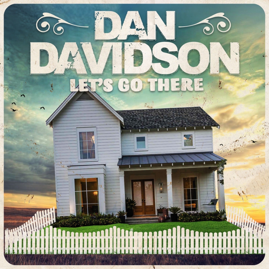 Dan Davidson — Let&#039;s Go There cover artwork