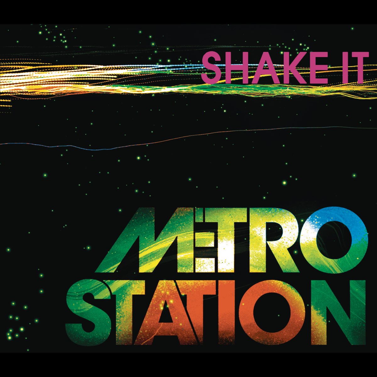 Metro Station — Shake It cover artwork