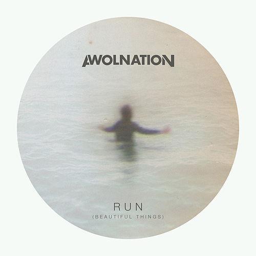 AWOLNATION — Run (Beautiful Things) cover artwork