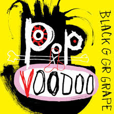 Black Grape Pop Voodoo cover artwork