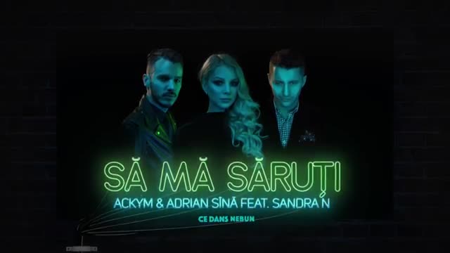 Ackym & Adrian Sînă featuring Sandra N — Sa Ma Saruti cover artwork