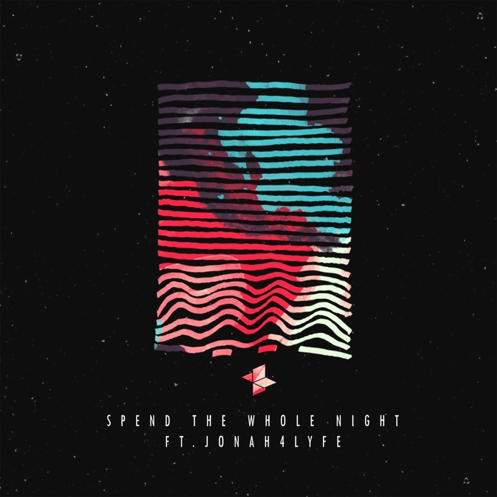 Osvaldorio featuring JONAH4LYFE — Spend the Whole Night cover artwork